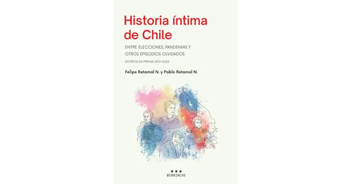 HISTORIA INTIMA DE CHILE