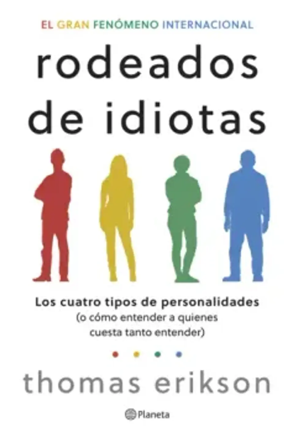 RODEADOS DE IDIOTAS 1