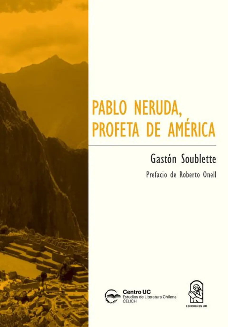 PABLO NERUDA PROFETA DE AMERICA 1