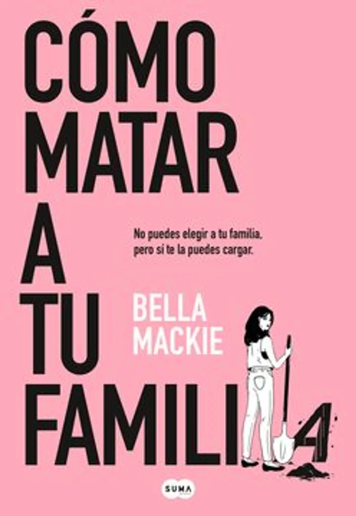 COMO MATAR A TU FAMILIA 1