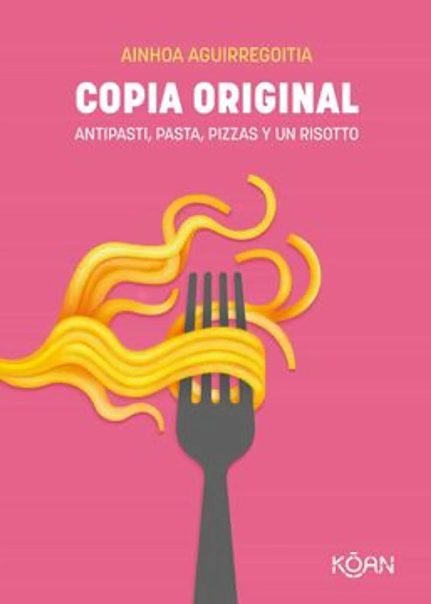 COPIA ORIGINAL (ANTIPASTI, PASTA, PIZZAS Y UN RISOTTO) 1