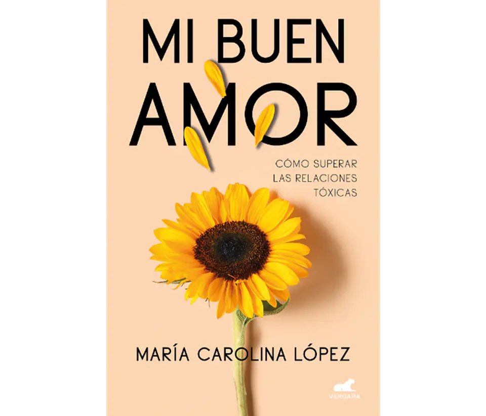 MI BUEN AMOR COMO SUPERAR LAS RELACIONES TOXICAS 1