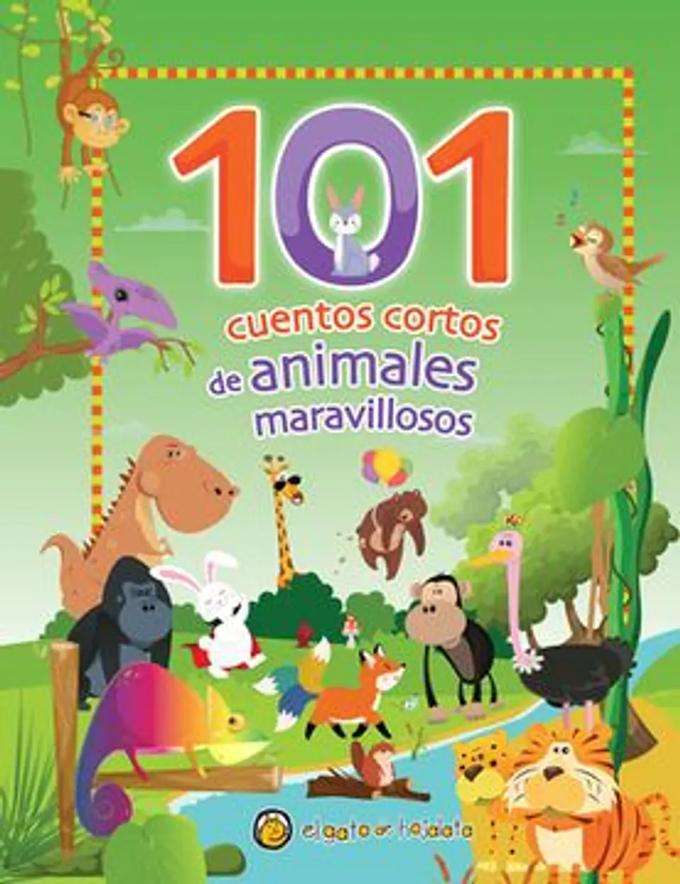 101 CUENTOS CORTOS DE ANIMALES MARAVILLOSOS 1