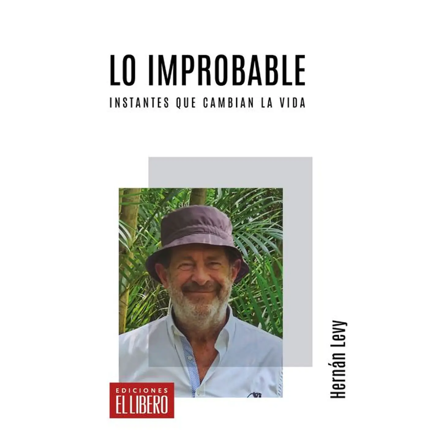 LO IMPROBABLE 1