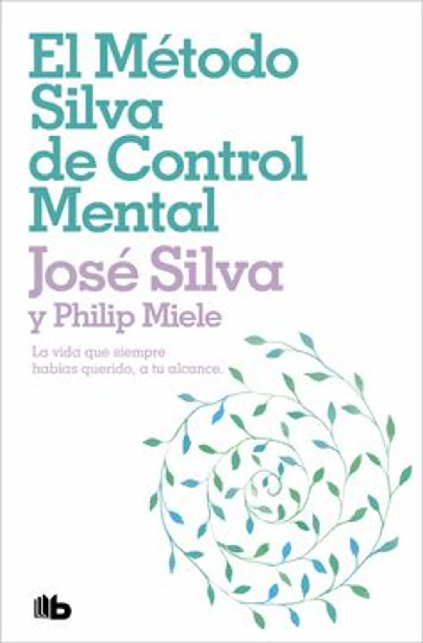 EL METODO SILVA DE CONTROL MENTAL 1