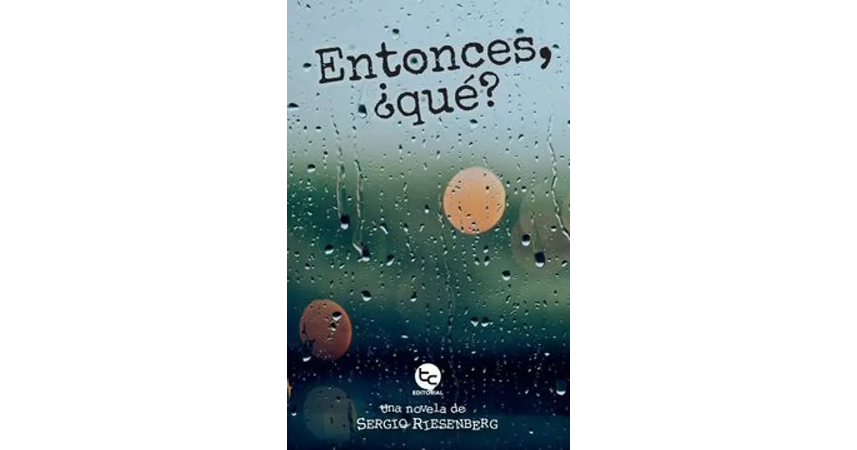 ENTONCES QUE