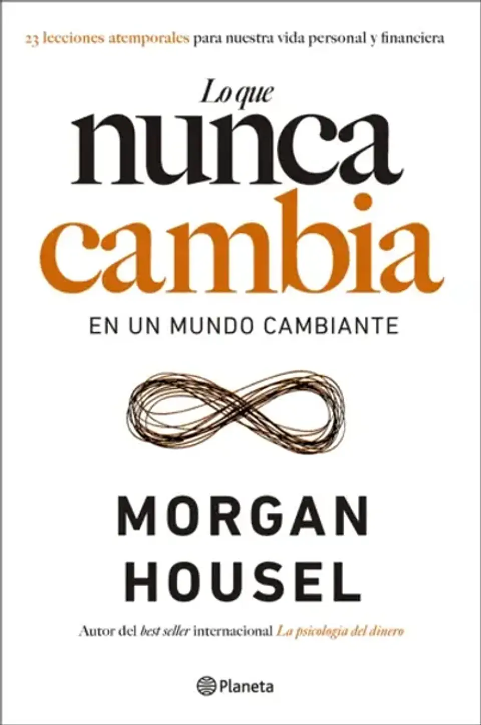 LO QUE NUNCA CAMBIA EN UN MUNDO CAMBIANTE 1