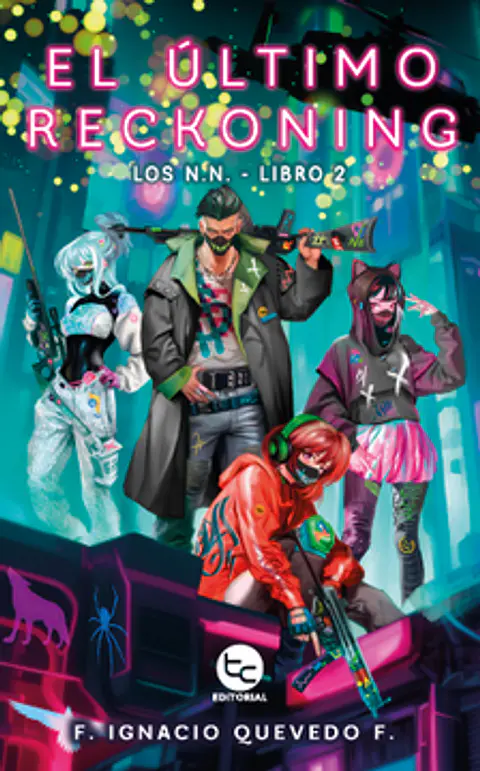EL ULTIMO RECKONING LOS N.N. LIBRO 2