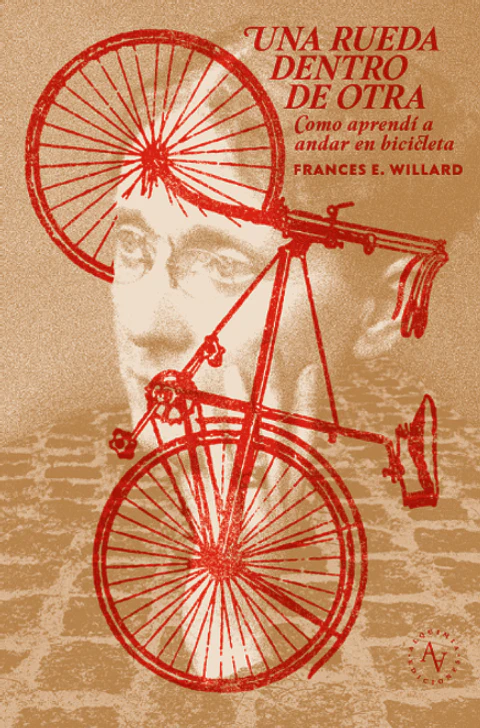 UNA RUEDA DENTRO DE OTRA COMO APRENDI A ANDAR EN BICICLETA