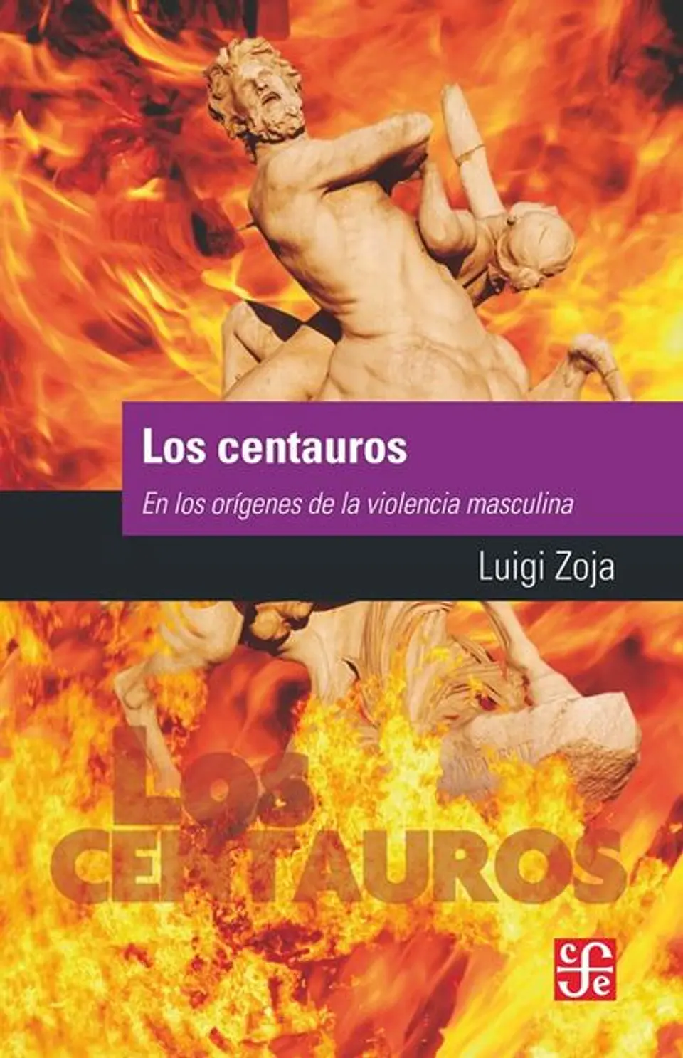 LOS CENTAUROS EN LOS ORIGENES DE LA VIOLENCIA MASCULINA 1