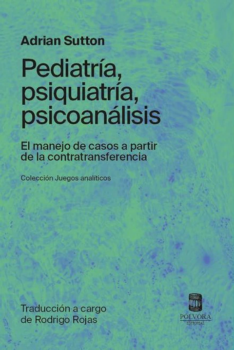 PEDIATRIA PSIQUIATRIA PSICOANALISIS