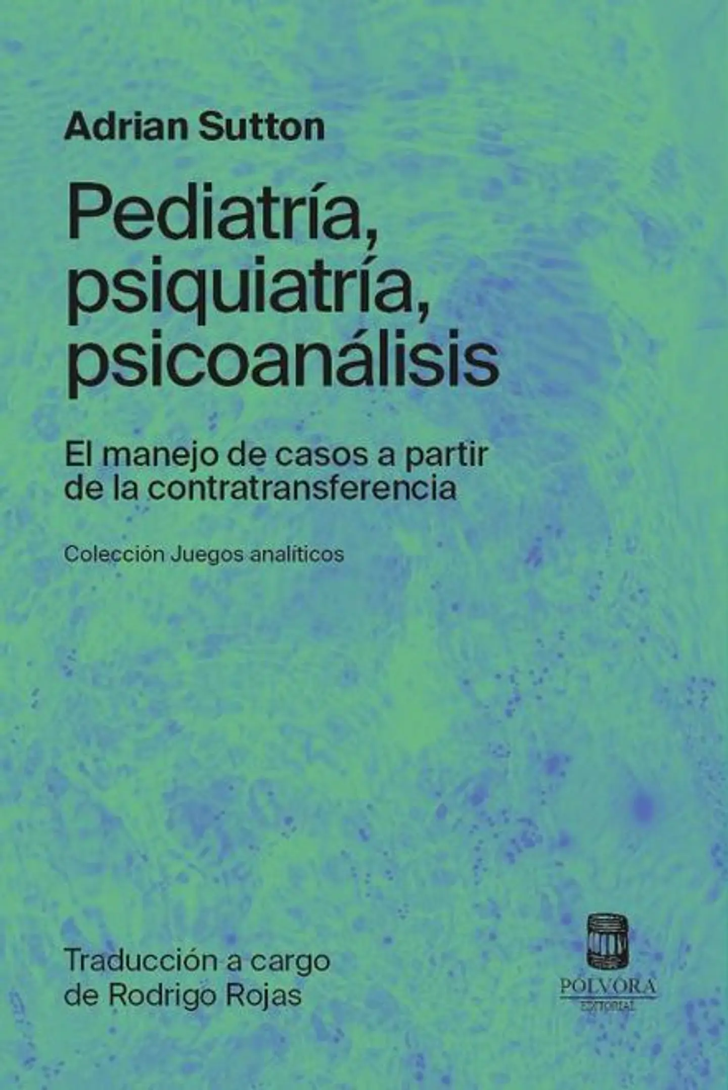 PEDIATRIA PSIQUIATRIA PSICOANALISIS 1