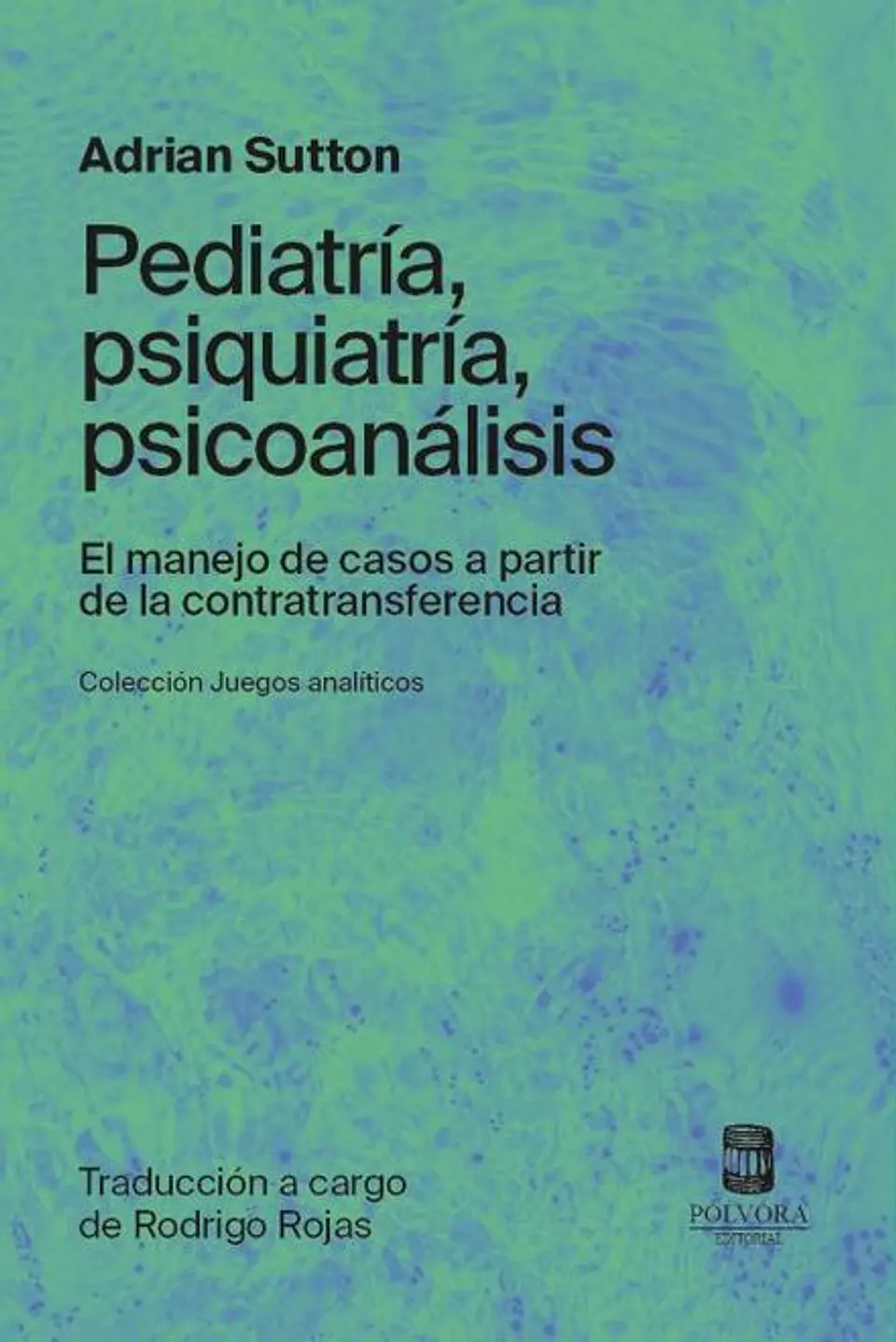 PEDIATRIA PSIQUIATRIA PSICOANALISIS 1