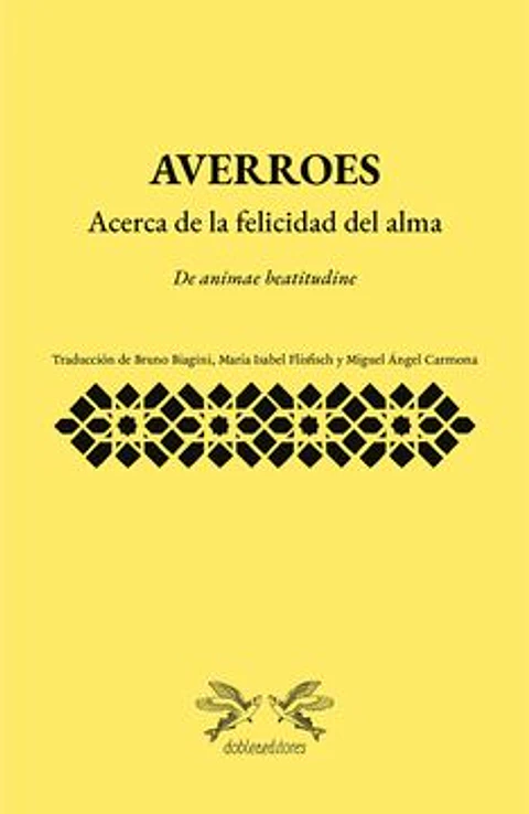 AVERROES ACERCA DE LA FELICIDAD DEL ALMA