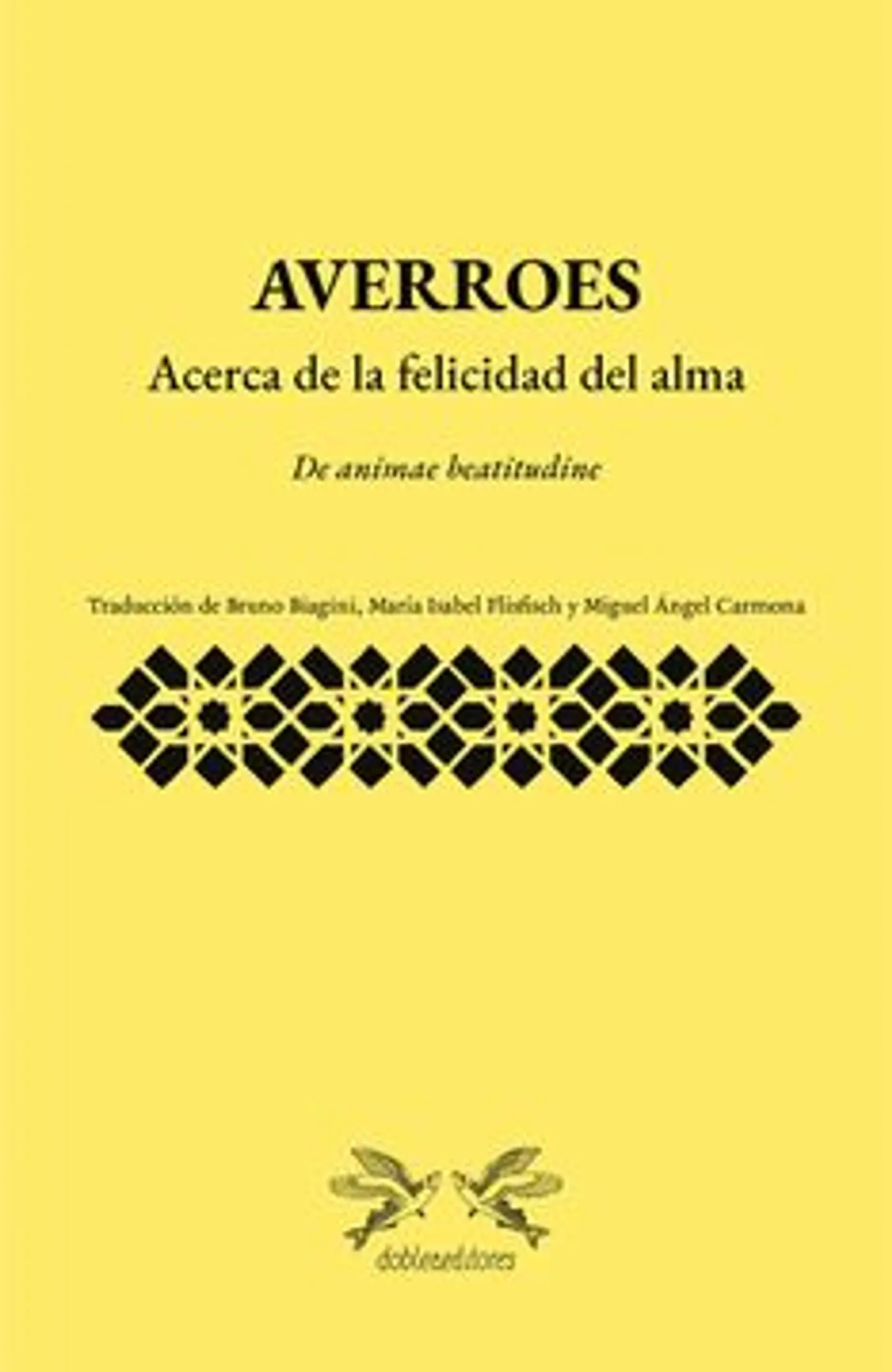 AVERROES ACERCA DE LA FELICIDAD DEL ALMA 1