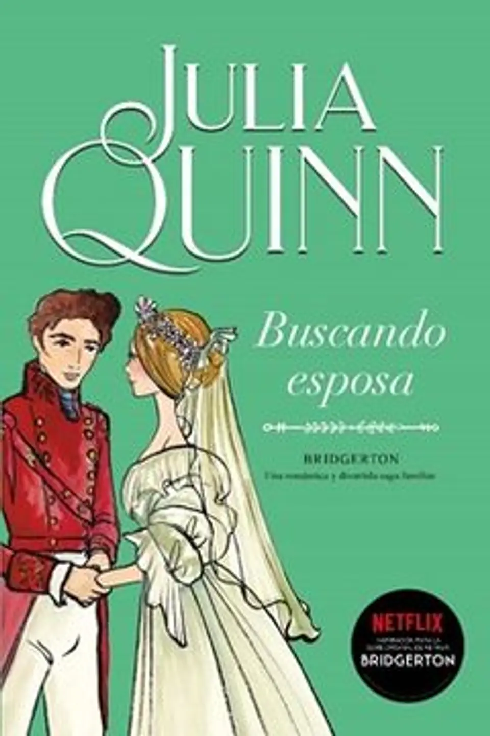 BRIDGERTON BUSCANDO ESPOSA 1