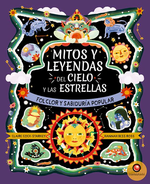 MITOS Y LEYENDAS DEL CIELO Y LAS ESTRELLAS