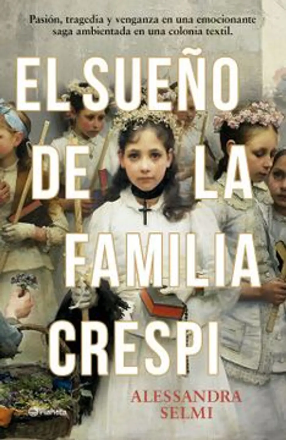 EL SUEÑO DE LA FAMILIA CRESPI 1