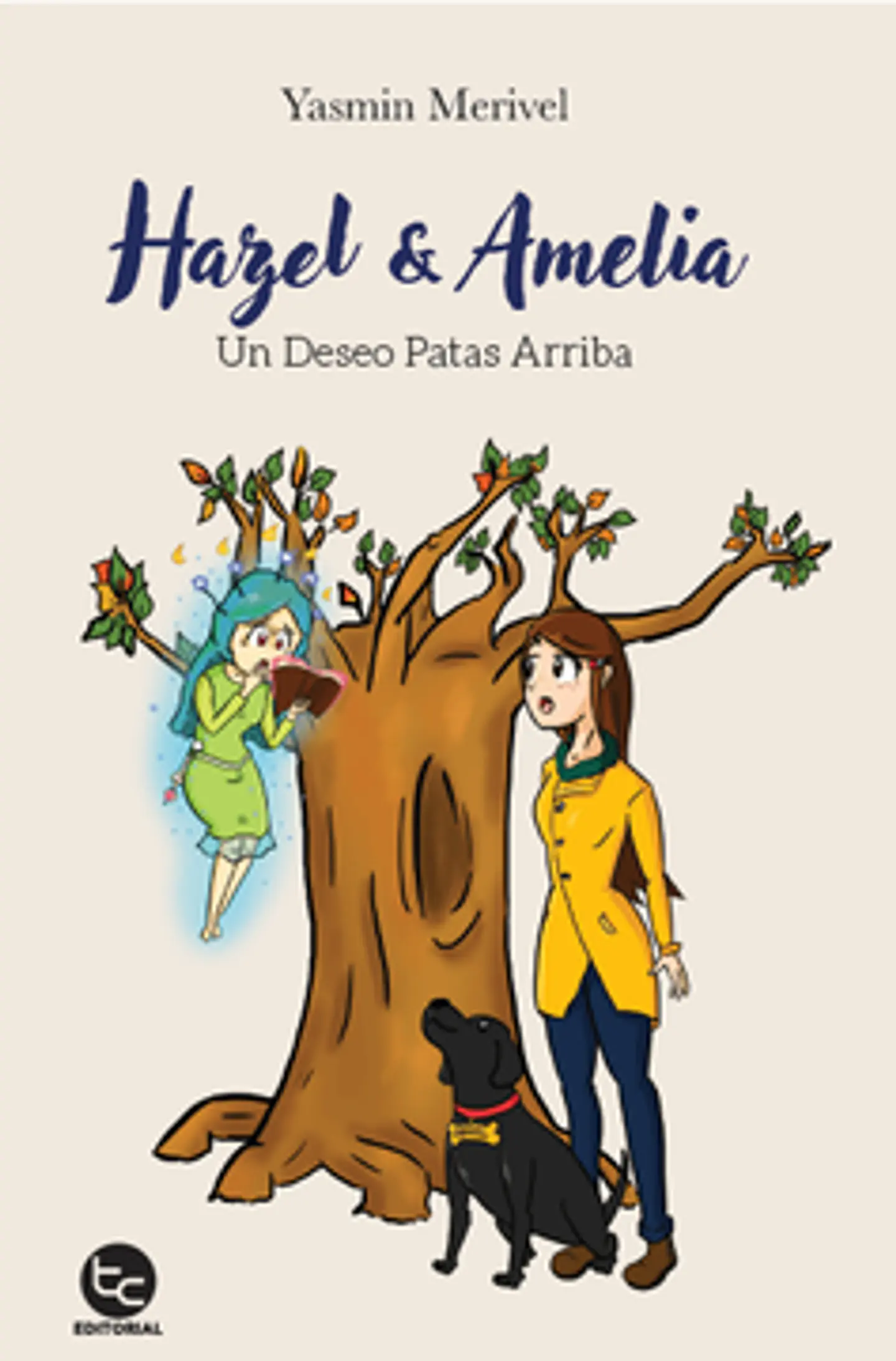 HAZEL Y AMELIA UN DESEO PATAS ARRIBA 1