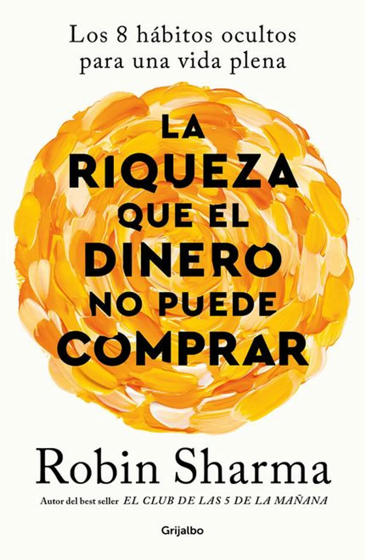 LA RIQUEZA QUE EL DINERO NO PUEDE COMPRAR 1