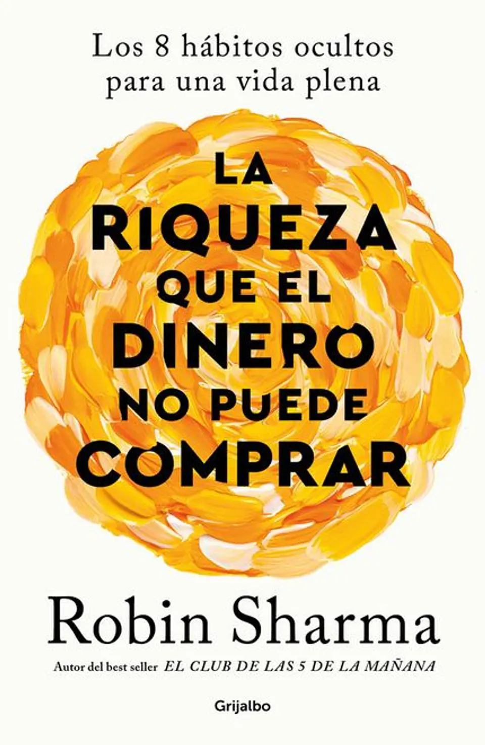 LA RIQUEZA QUE EL DINERO NO PUEDE COMPRAR 1