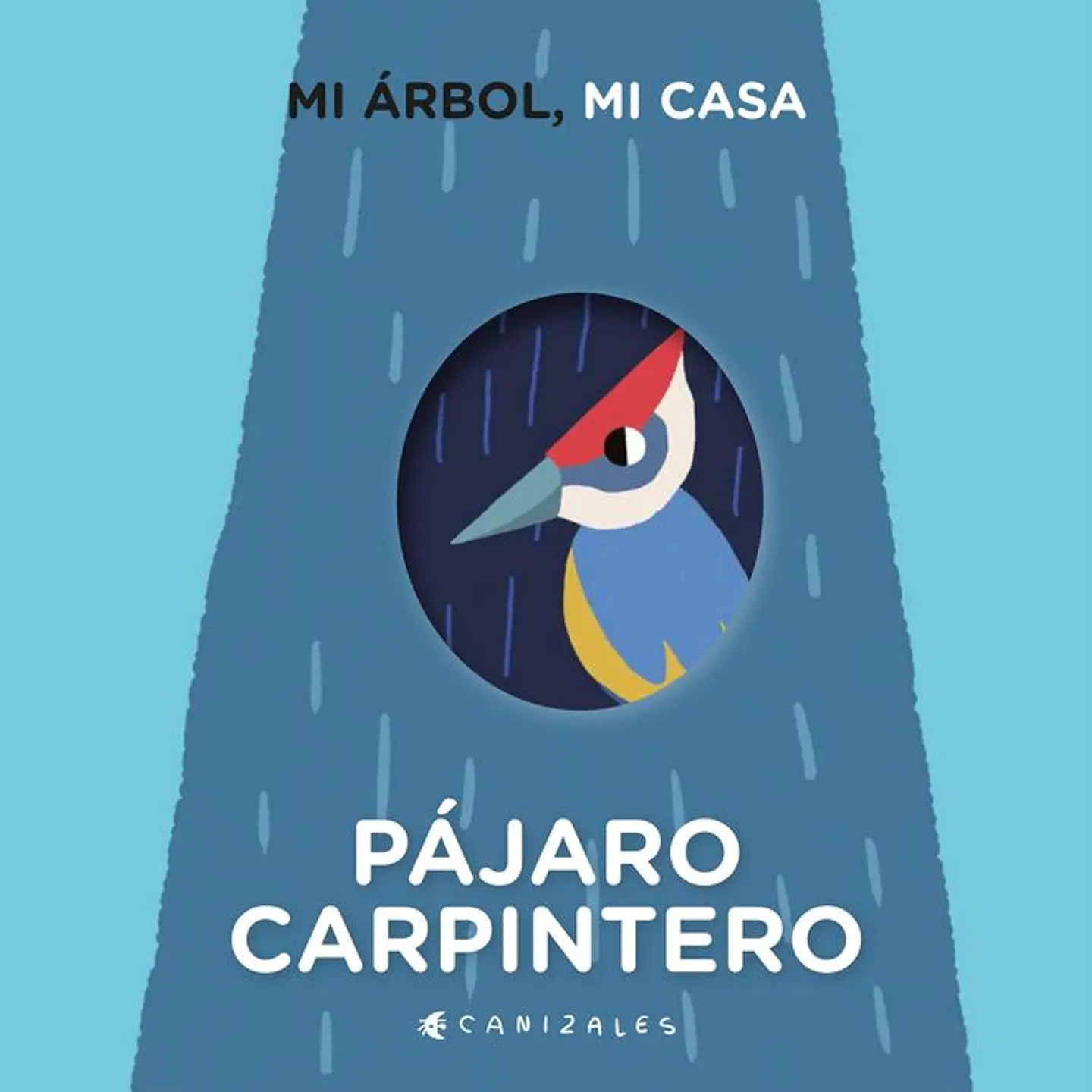 PAJARO CARPINTERO MI ARBOL MI CASA 1