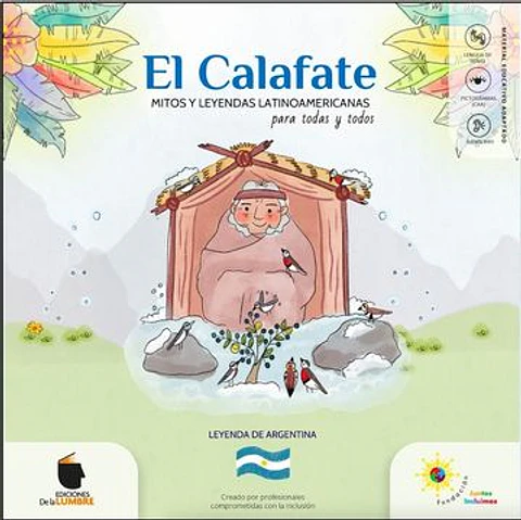EL CALAFATE MITOS Y LEYENDAS LATINOAMERICANAS