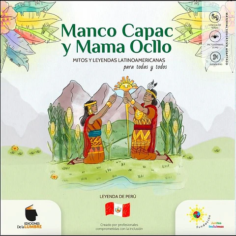 MANCO CAPAC Y MAMA OCLLO MITOS Y LEYENDAS LATINOAMERICANAS