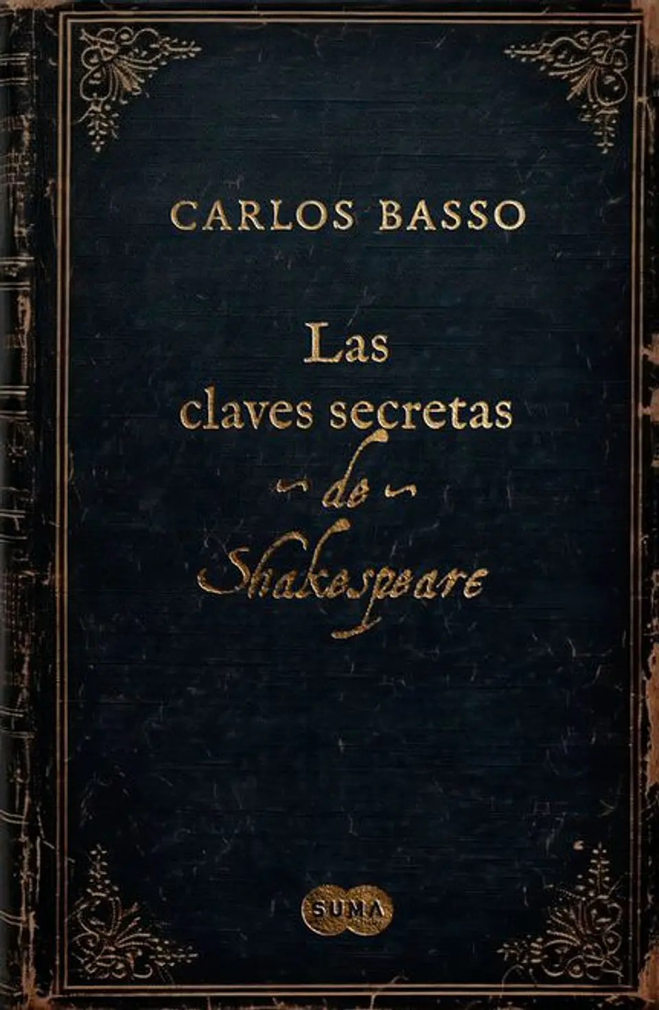 LAS CLAVES SECRETAS DE SHAKESPEARE 1