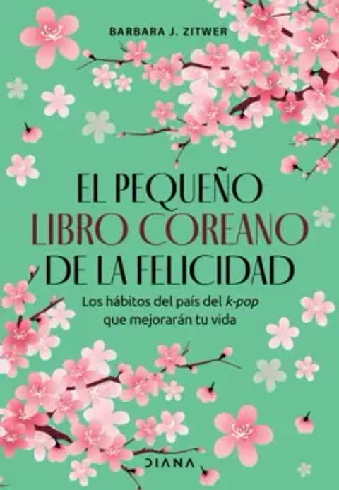 EL PEQUEÑO LIBRO COREANO DE LA FELICIDAD