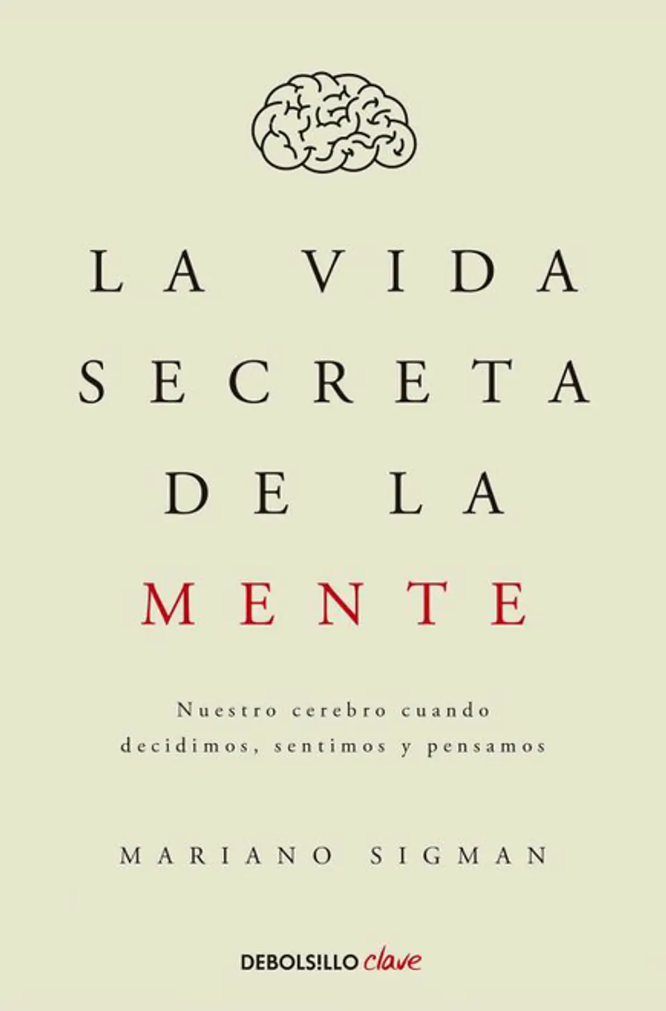 LA VIDA SECRETA DE LA MENTE 1