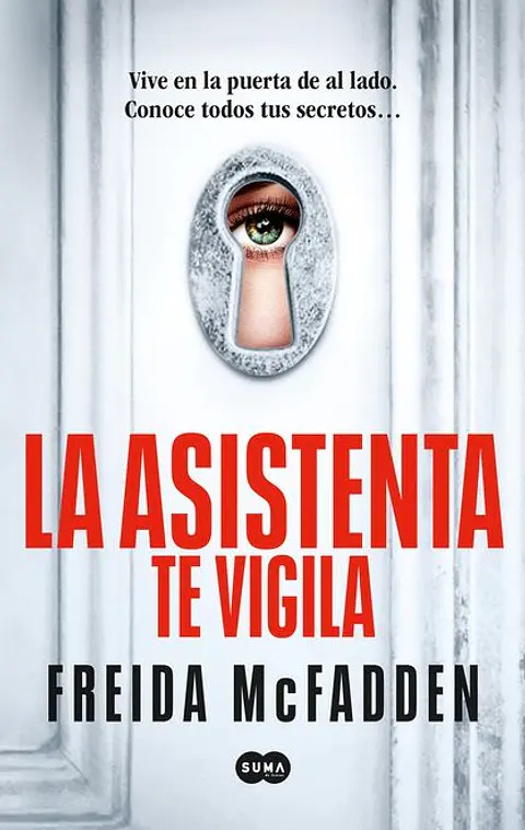 LA ASISTENTA TE VIGILA