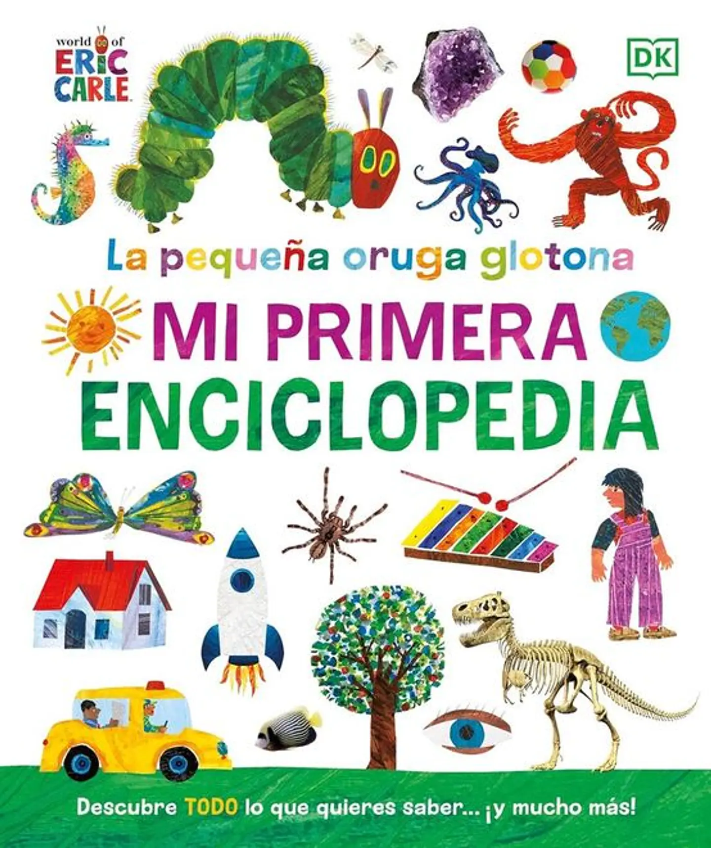 ORUGA GLOTONA MI PRIMERA ENCICLOPEDIA 1