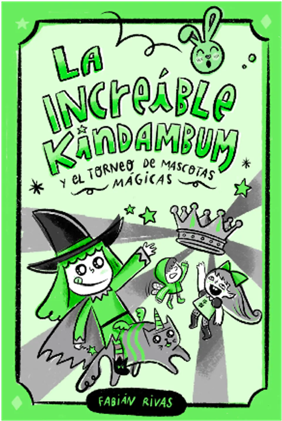 LA INCREIBLE KINDAMBUM Y EL TORNEO DE MASCOTAS MAGICAS 1