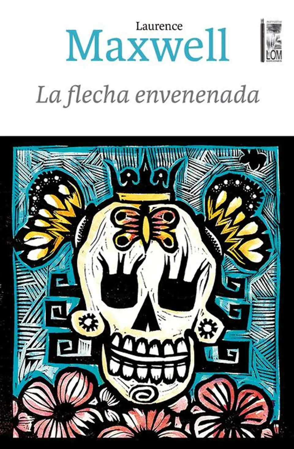 LA FLECHA ENVENENADA 1