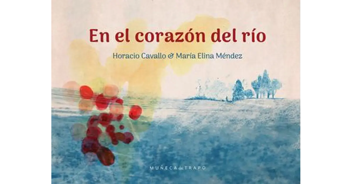 EN EL CORAZON DEL RIO
