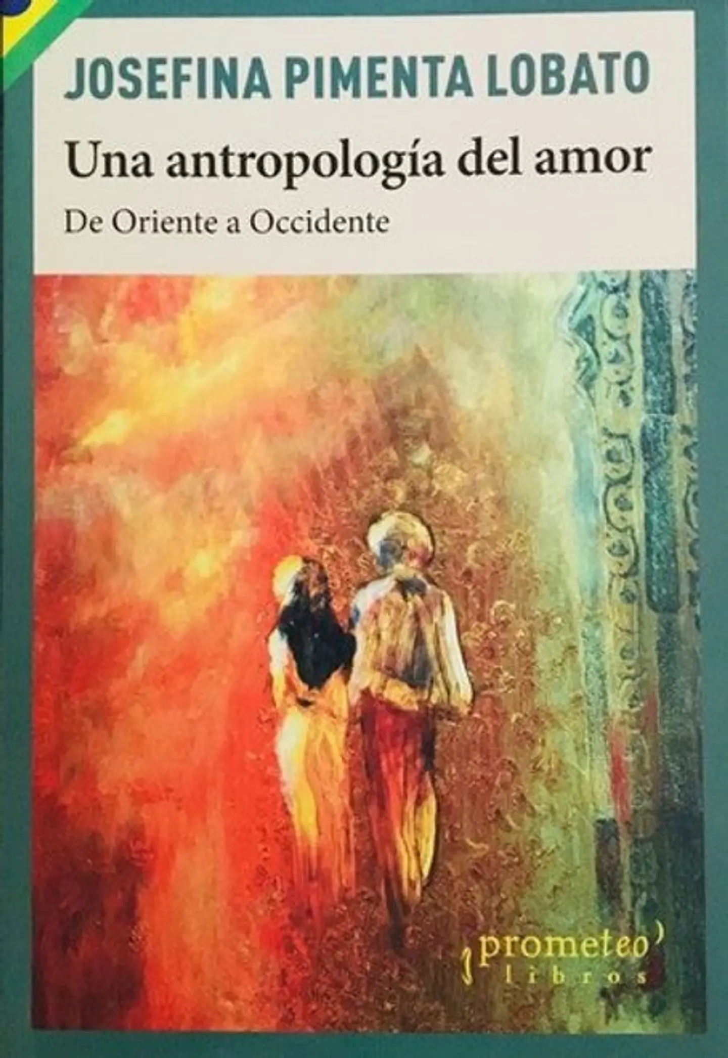 UNA ANTROPOLOGIA DEL AMOR 1