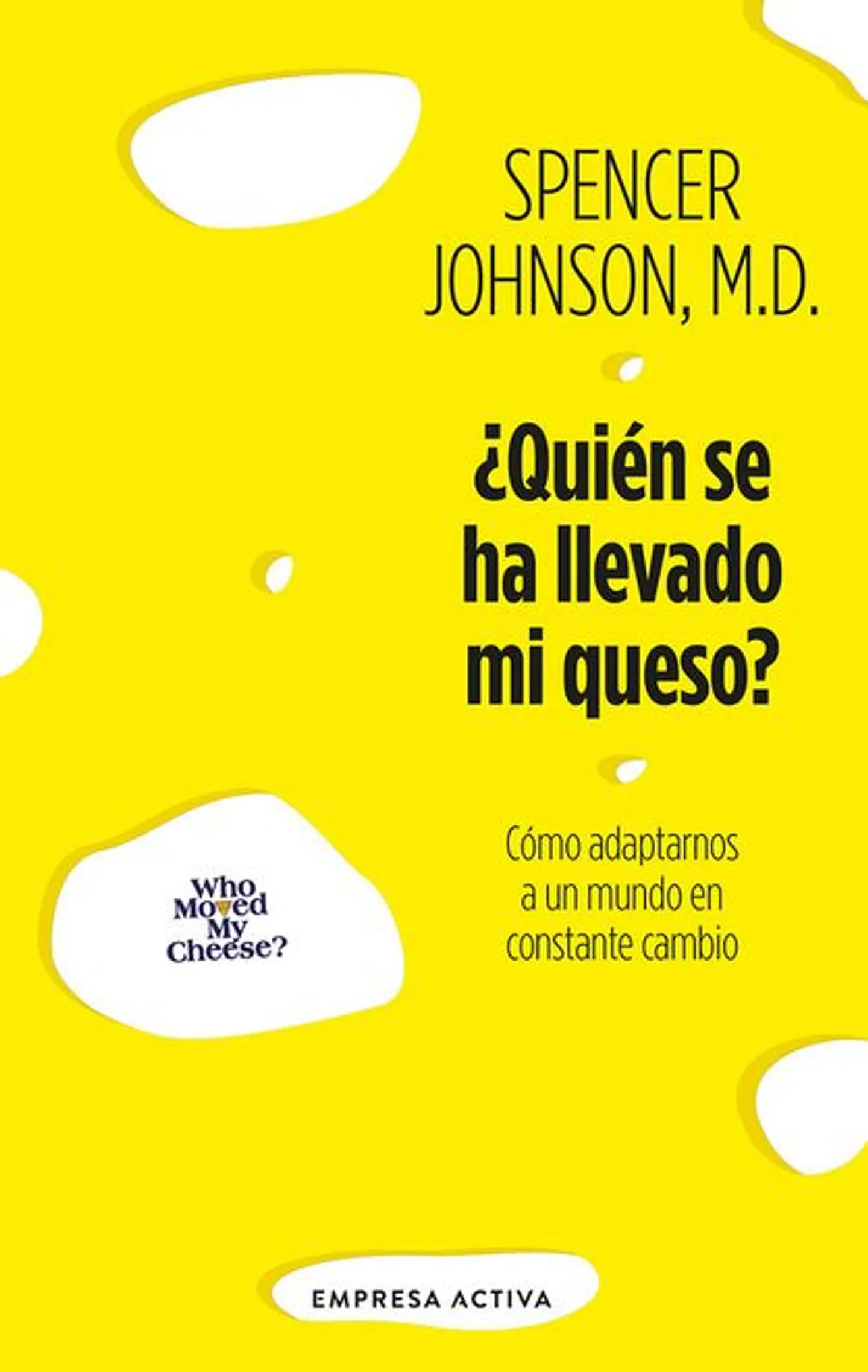 QUIEN SE HA LLEVADO MI QUESO 1