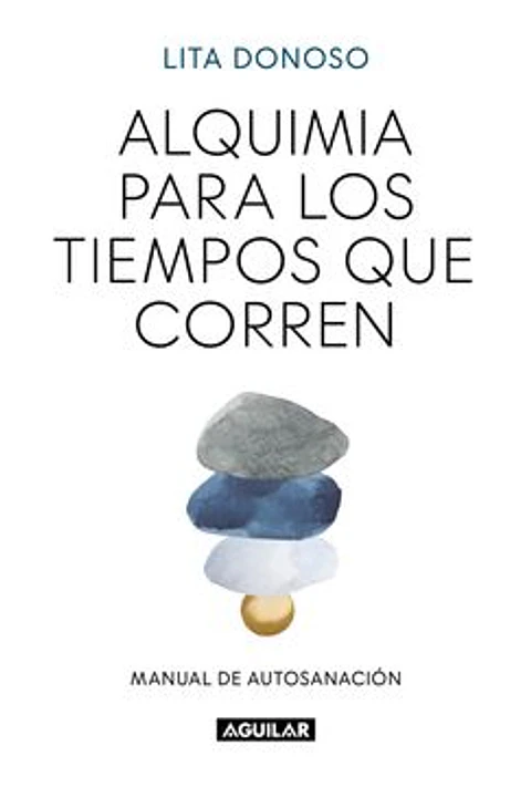 ALQUIMIA PARA LOS TIEMPOS QUE CORREN
