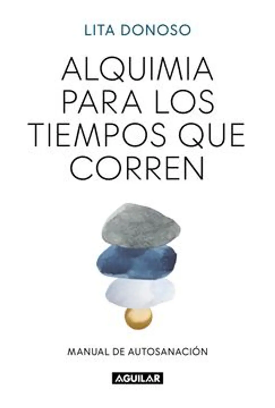 ALQUIMIA PARA LOS TIEMPOS QUE CORREN 1