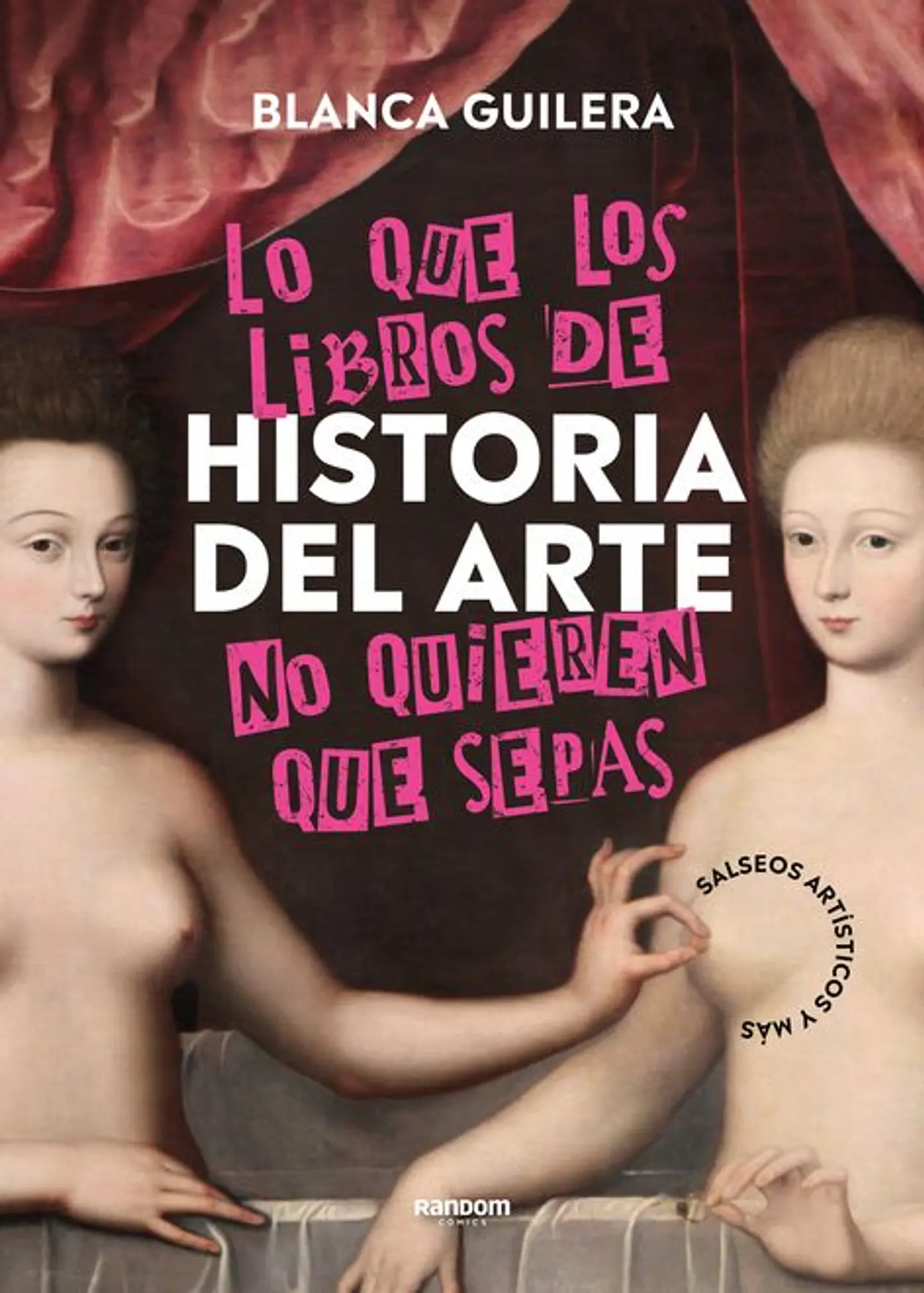 LO QUE LOS LIBROS DE HISTORIA DEL ARTE NO QUIEREN QUE SEPAS 1
