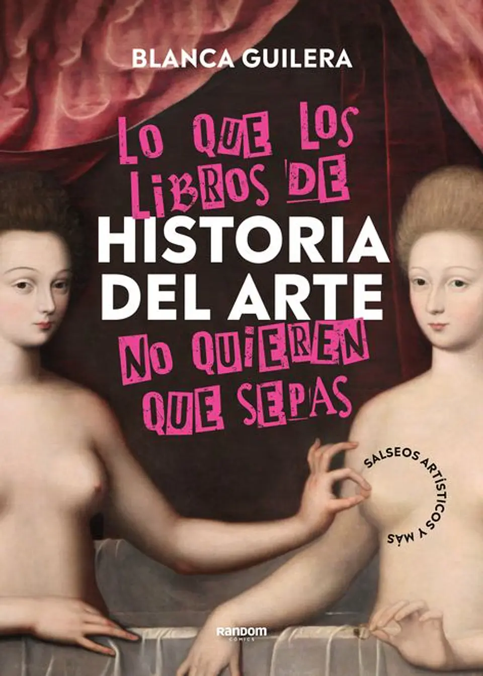 LO QUE LOS LIBROS DE HISTORIA DEL ARTE NO QUIEREN QUE SEPAS 1