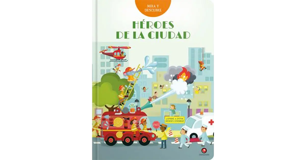 HEROES DE LA CIUDAD