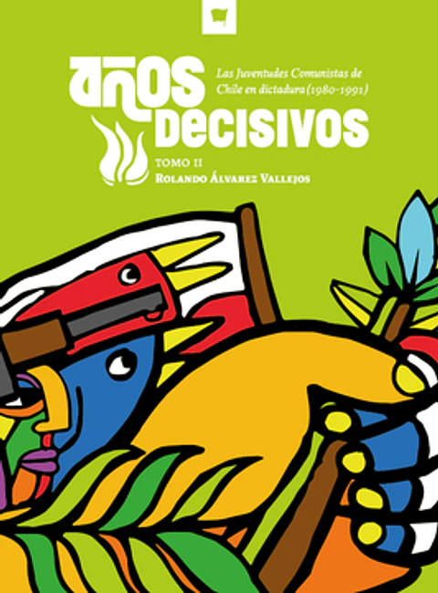 AÑOS DECISIVOS TOMO 2