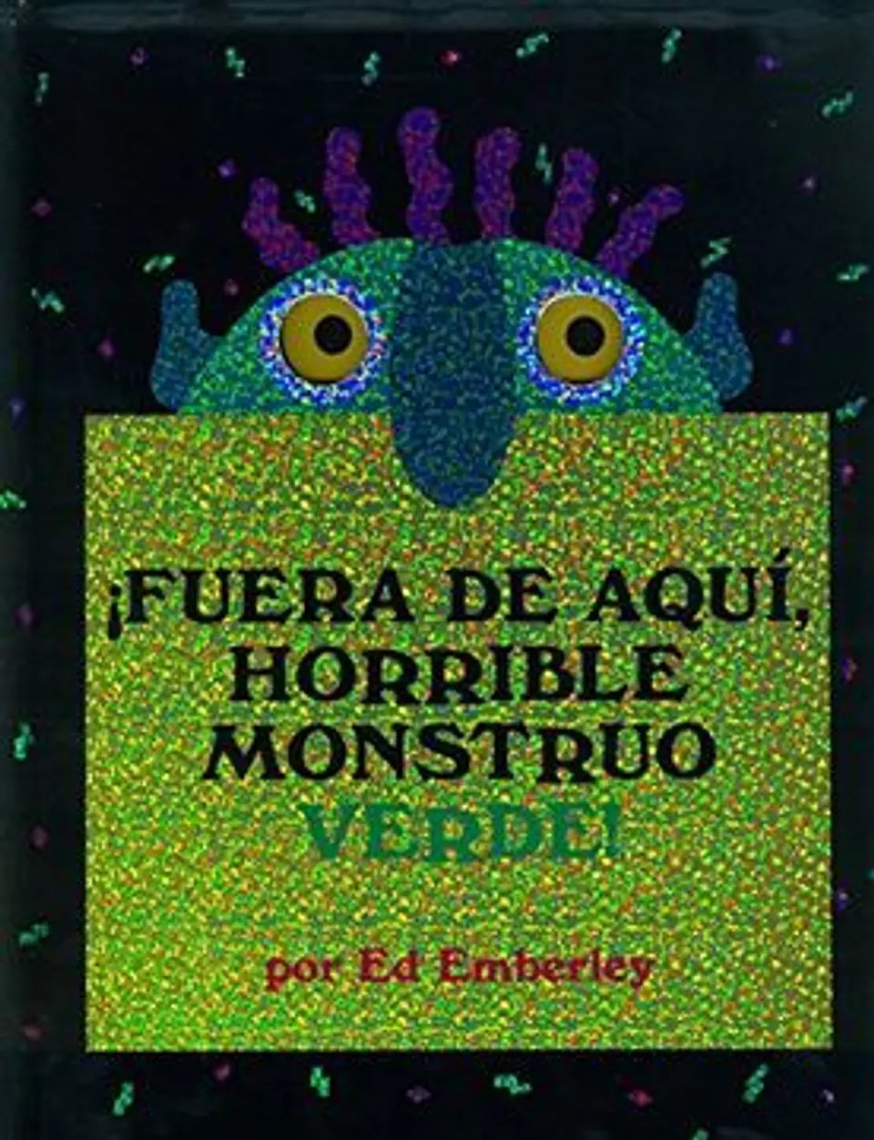 FUERA DE AQUI HORRIBLE MONSTRUO VERDE 1