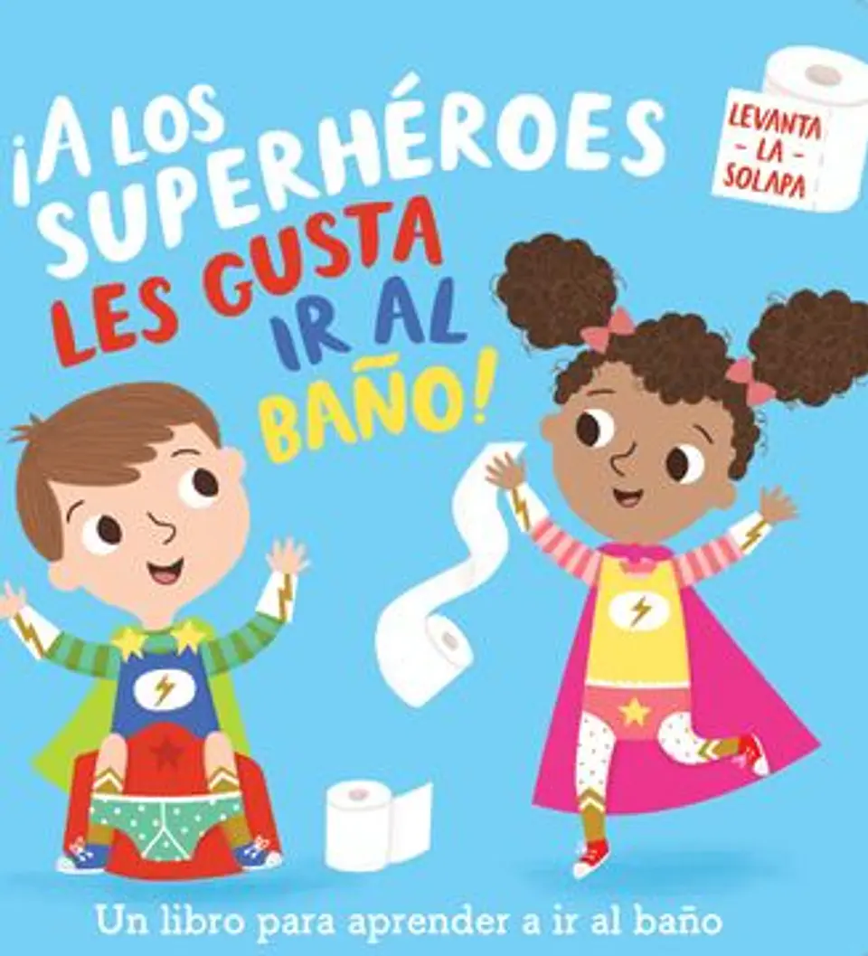 A LOS SUPERHEROES LES GUSTA IR AL BAÑO 1