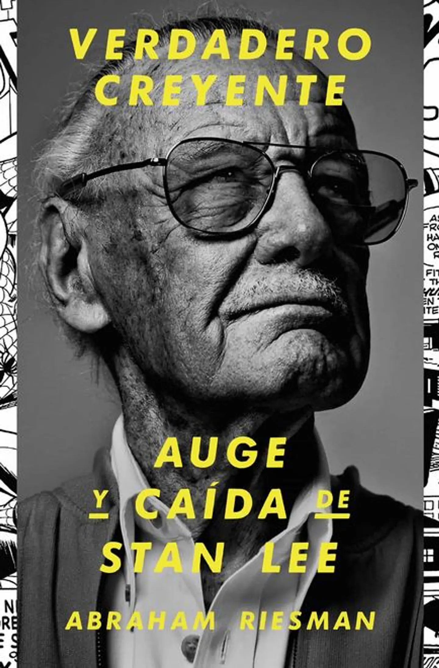 VERDADERO CREYENTE AUGE Y CAIDA DE STAN LEE 1