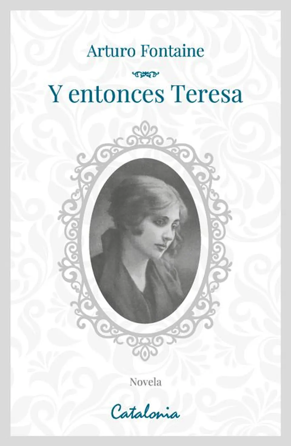 Y ENTONCES TERESA 1