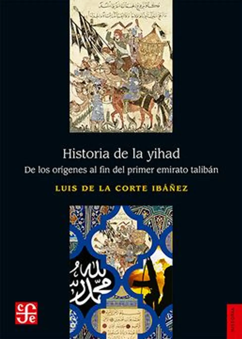 HISTORIA DE YIHAD DE LOS ORIGENES AL FIN DEL PRIMER EMIRATO TALIBAN 1