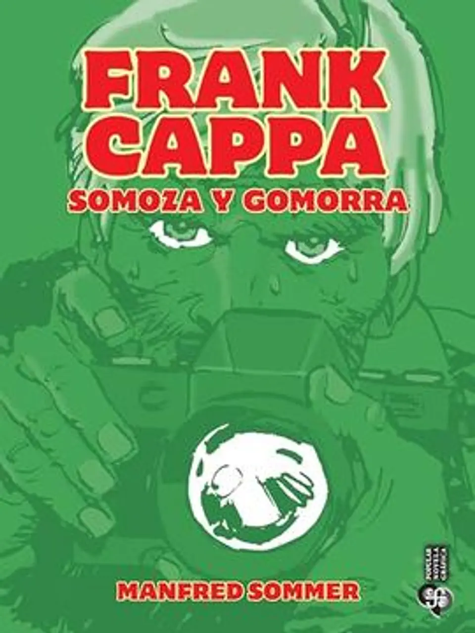 FRANK CAPPA SOMOZA Y GOMORRA 1